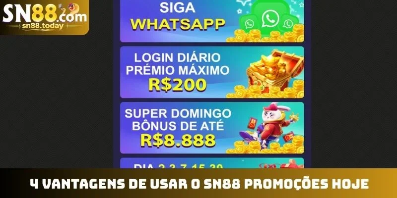 4 vantagens de usar o SN88 promoções hoje