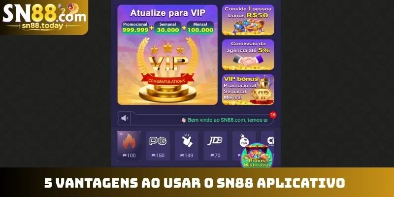 5 vantagens ao usar o SN88 aplicativo