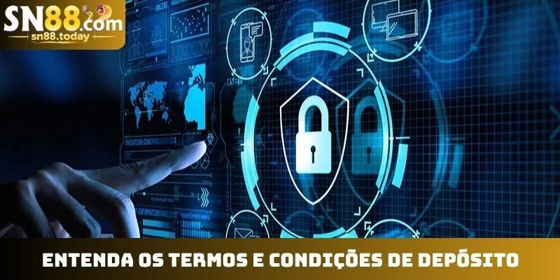 Entenda os termos e condições de depósito