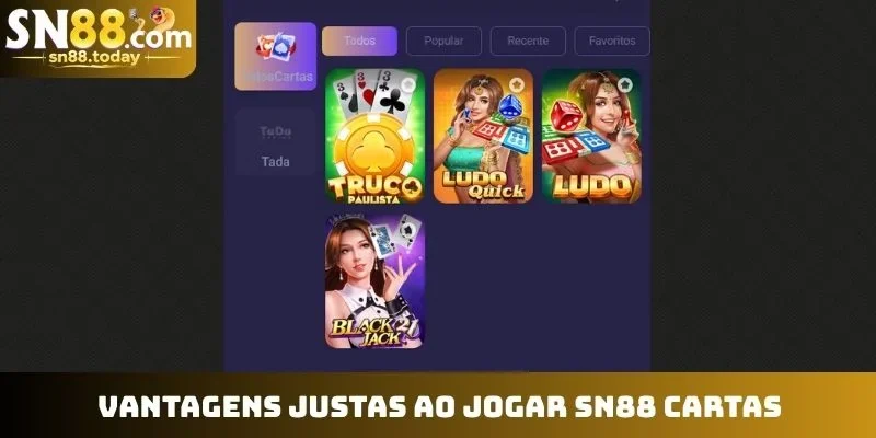 Vantagens justas ao jogar SN88 cartas