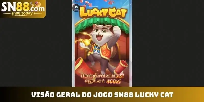 Visão geral do jogo SN88 Lucky Cat